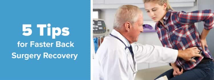 5 Tips for Speedy Back Surgery Recovery
